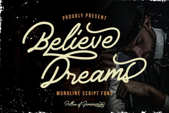 Believe Dreams Script Handwritten Font for Makers