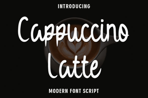 Cappuccino Latte Script Handwritten Font