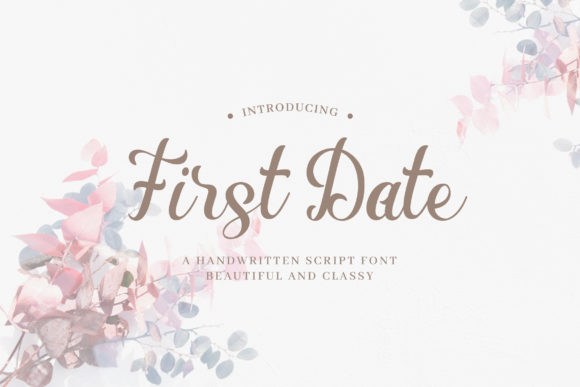 First Date: A Script Handwritten Font That Elevates Real Branding
