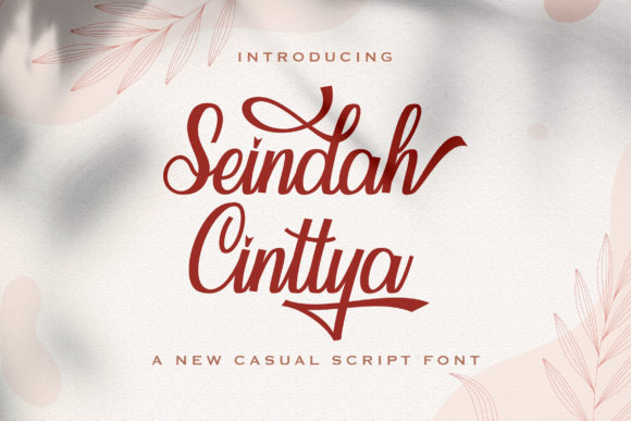 Seindah Cinttya: A Script Handwritten Font That Feels Like a Quiet Promise